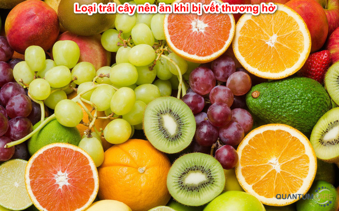 Vết thương hở nên ăn trái cây gì Top 11 trái nên ăn